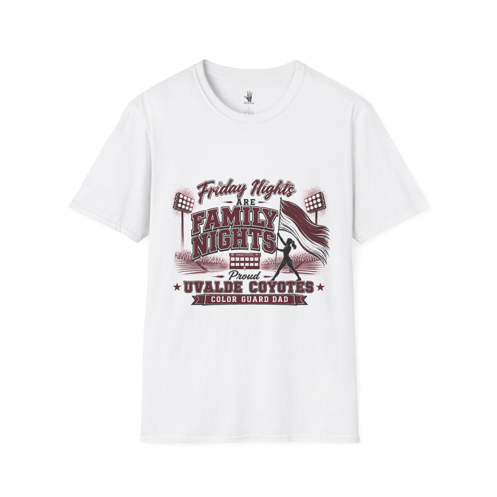 Friday Nights Are Family Nights T-Shirt Dad – Uvalde High School Color Guard Dad Tee