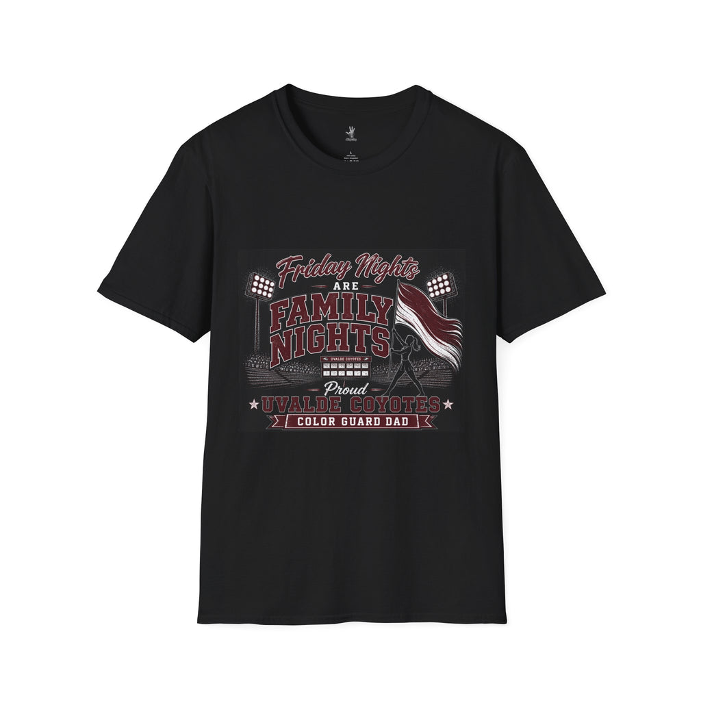 Friday Nights Are Family Nights T-Shirt Dad – Uvalde High School Color Guard Dad Tee